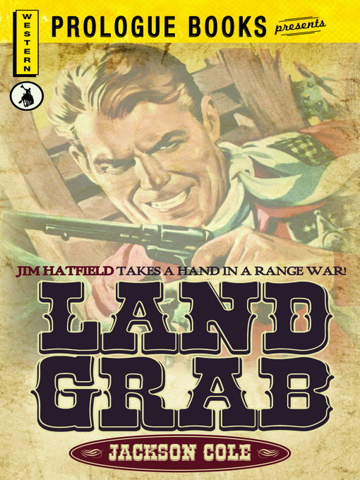 Title details for Land Grab by Jackson Cole - Available